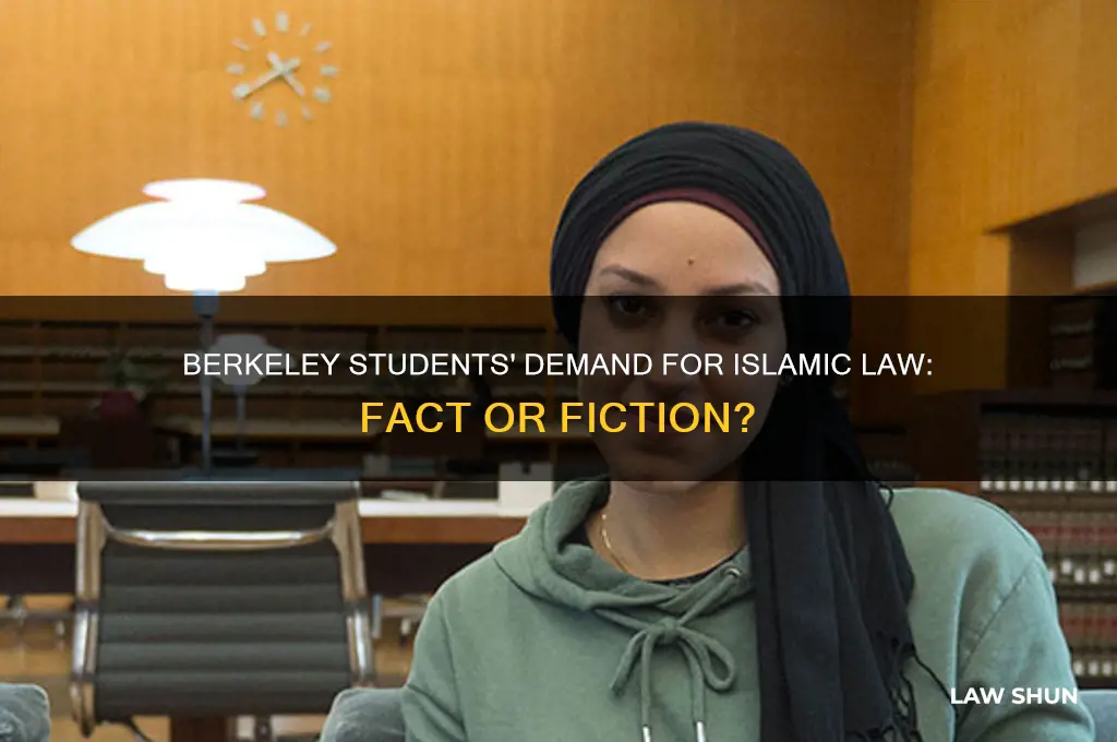 did students at berkly demand islamic law