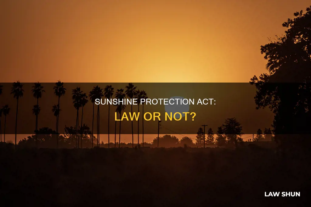 did sunshine protection act become law