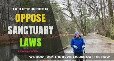 Lake Forest, CA's Stance on Sanctuary Laws: Opposition Explained