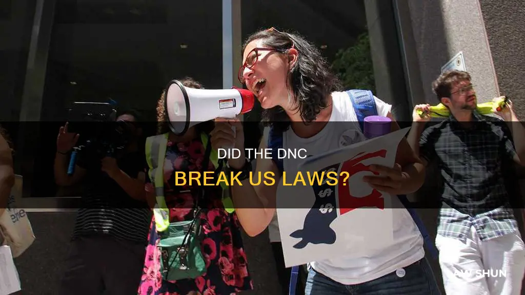 did the dnc break the law