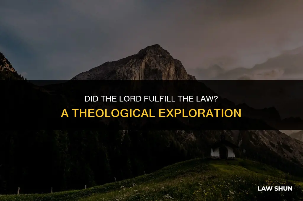 did the lord fulfile the law