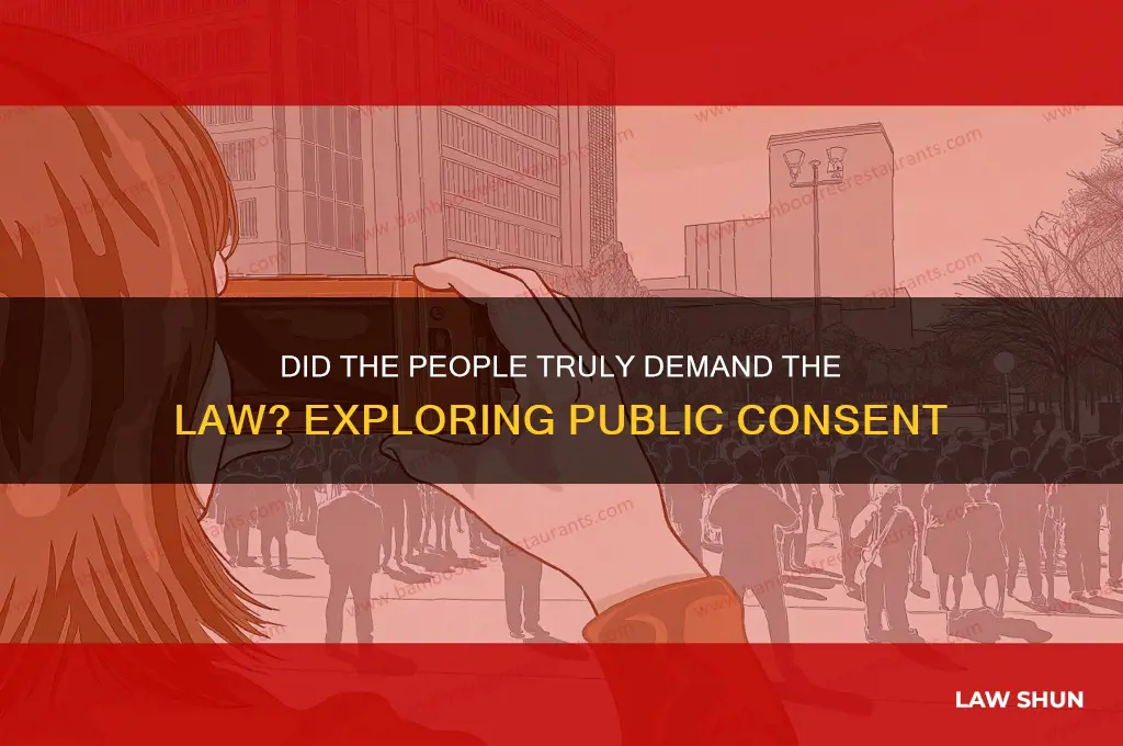 did the people ask for the law