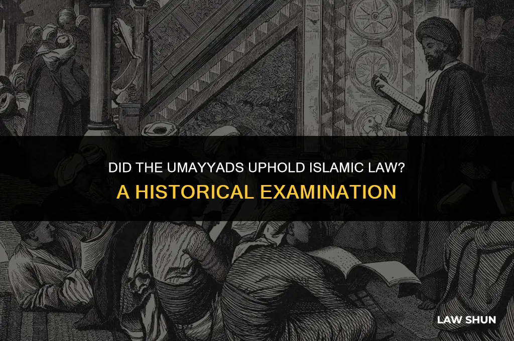 did the umayyad support islamic law