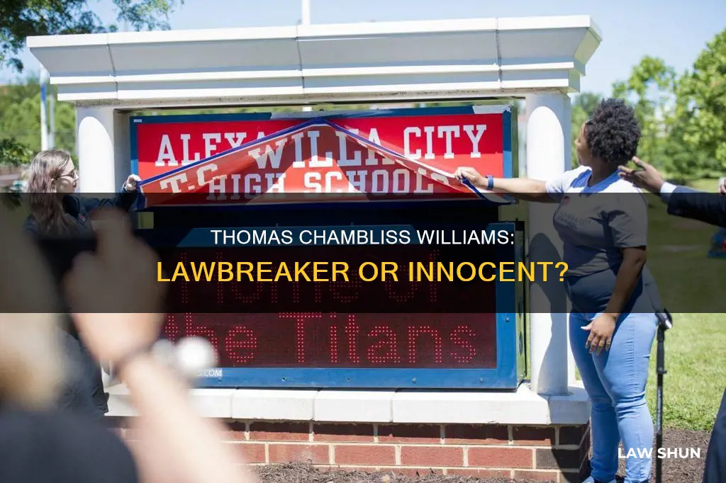 did thomas chambliss williams break the law