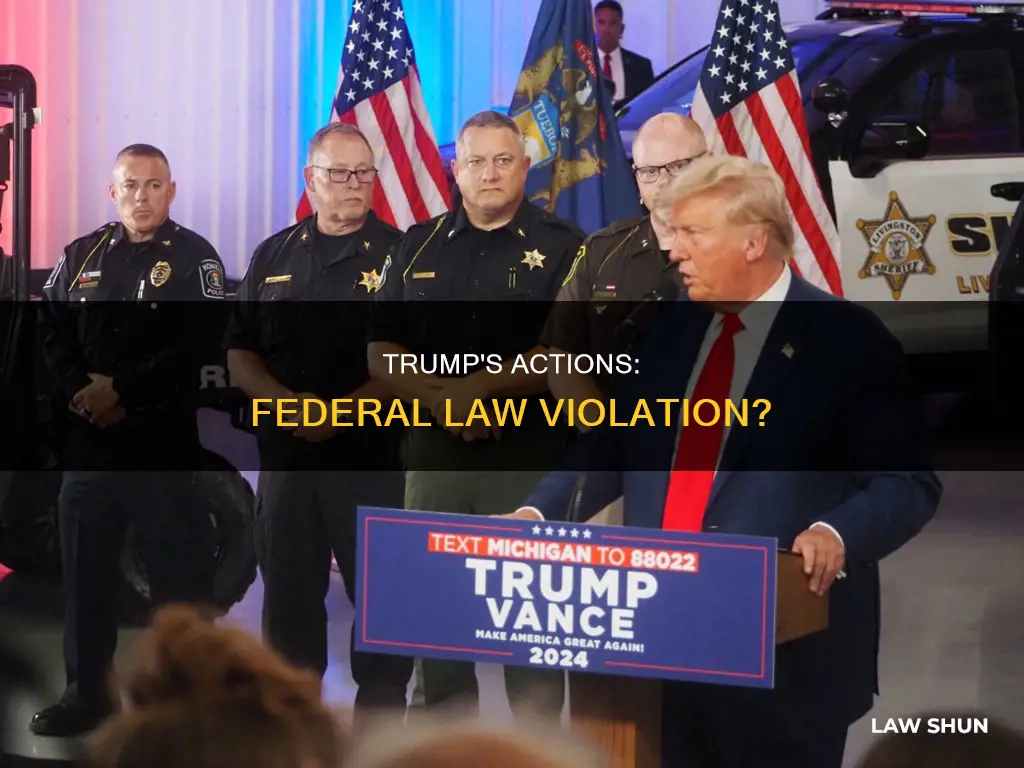 did trump break federal law