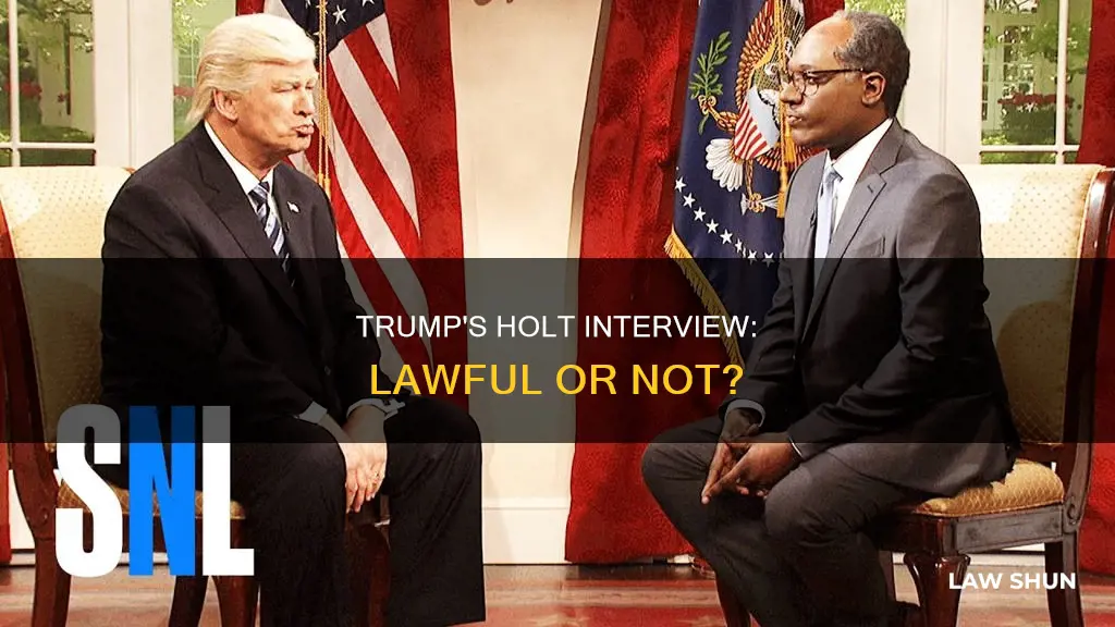 did trump break law in holt interview