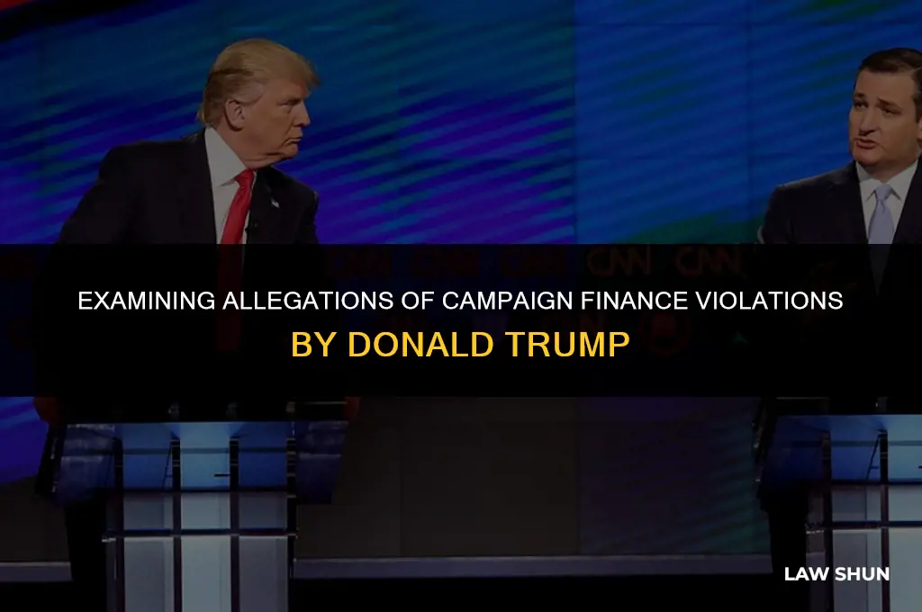 did trump commit campaign finance laws