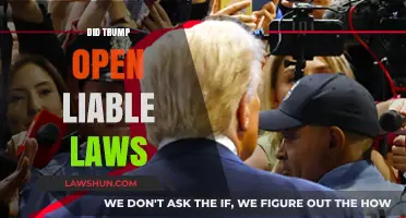 Trump's Impact: Did He Open the Door to Liable Law Changes?