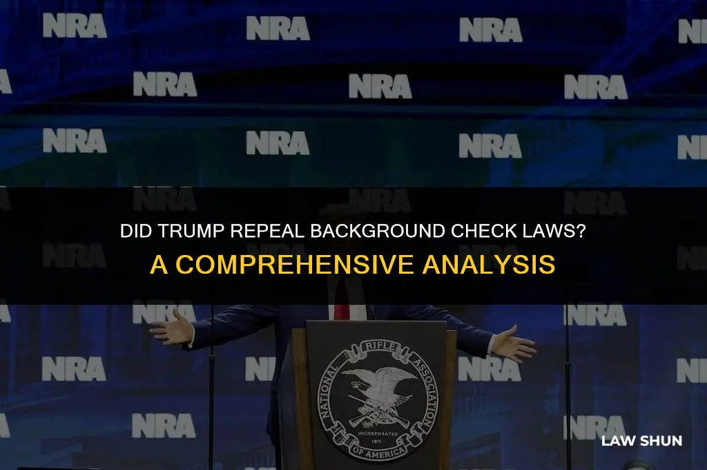 did trump repeal backround check law