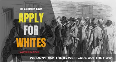 Vagrancy Laws: Whites Exempt or Included?