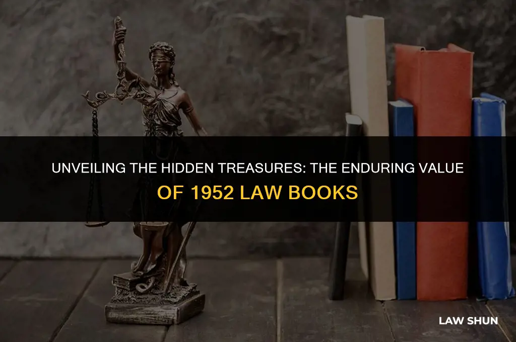 do 1952 law books have value