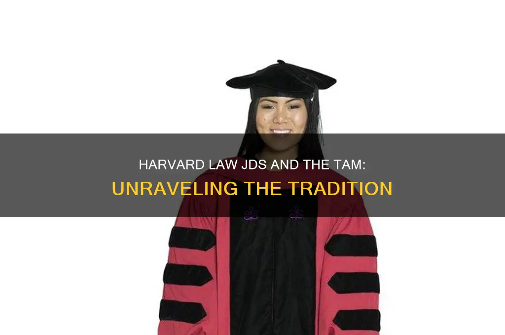 do all harvard law jd wear a tam