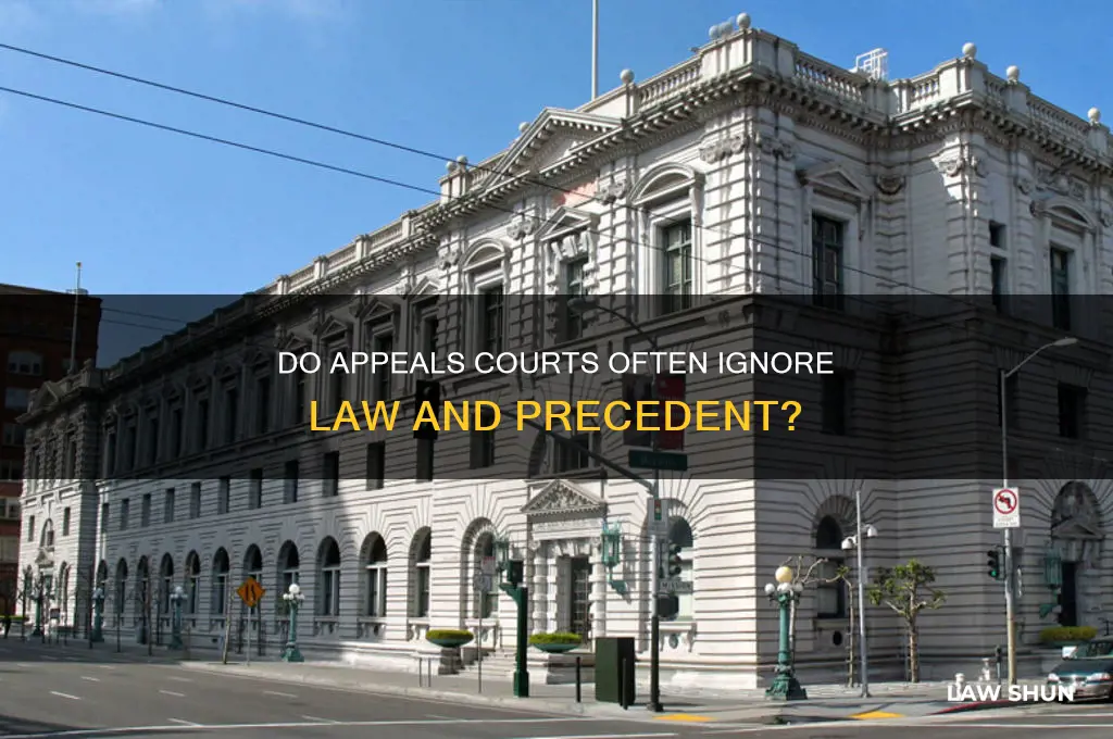do appeals courts often ignore law and precedent