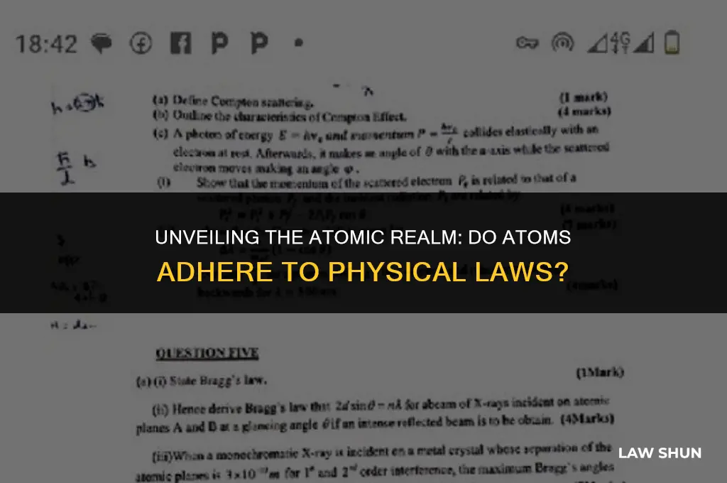 do atoms obey laws of physics