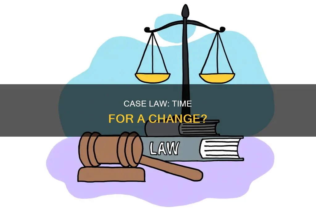 do away with case law