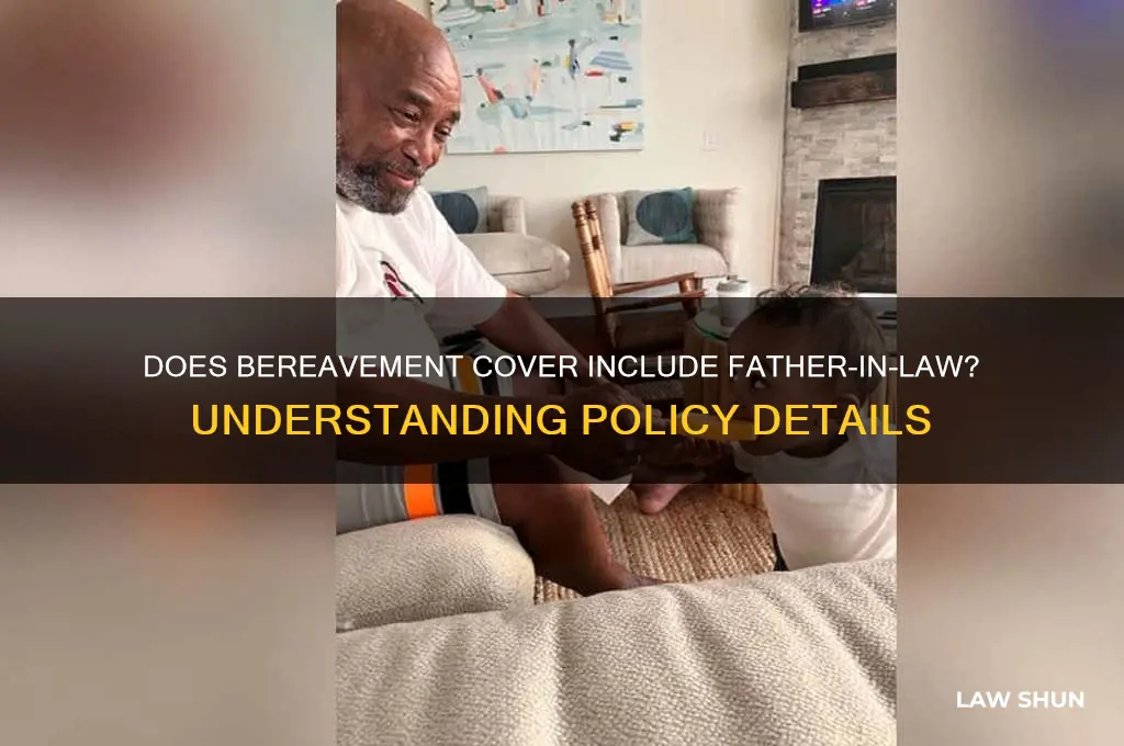 do bereavement cover father in law