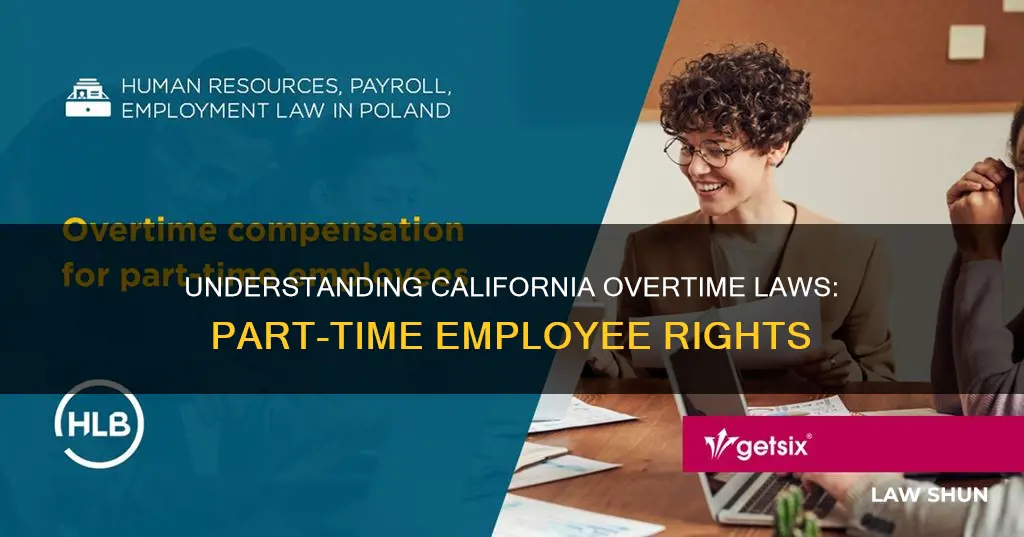 do california overtime laws apply to part time employees