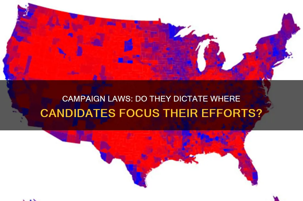 do campaign laws force candidates to campaign in certain areas