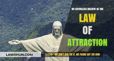 Do Catholics Believe in the Law of Attraction?