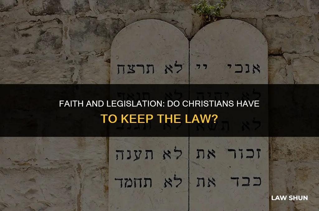 do christians have to keep law