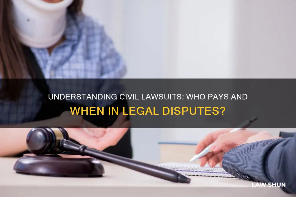 do civil law suits have to pay