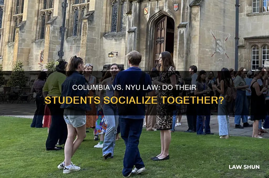 do columbia and nyu law students hang out