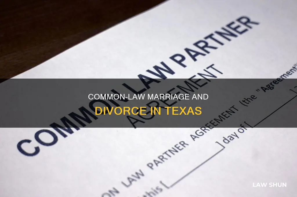 do common law marriages require a divorce in texas