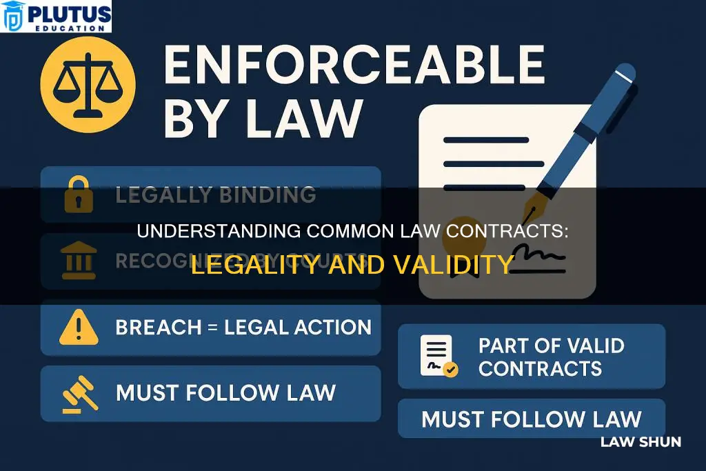 do common law require legality for contract to be valid