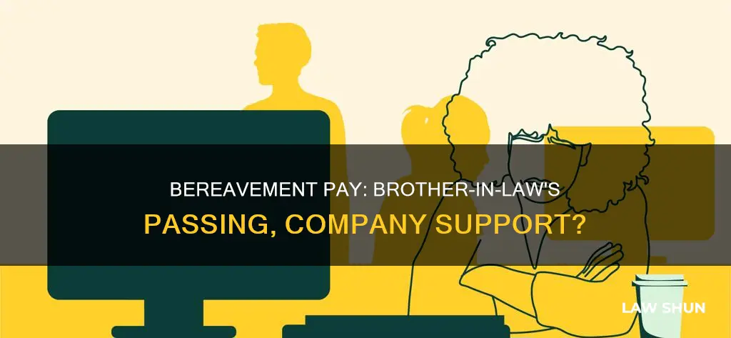 do company give bereavement pay for brother in law