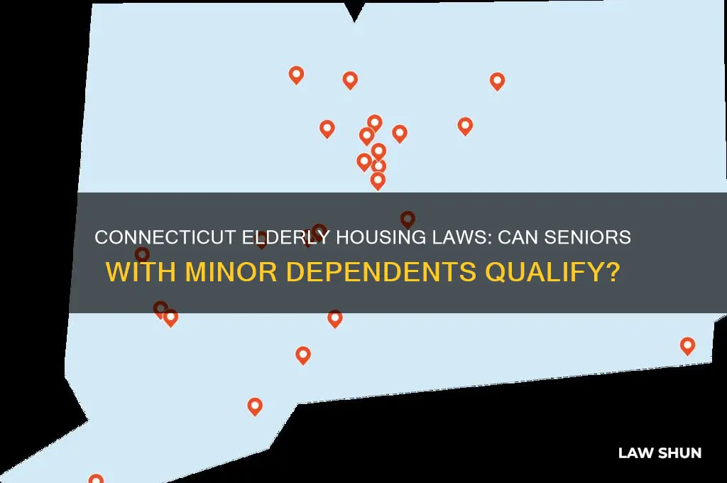 do connecticut elderly housing laws permit seniors with minor dependents
