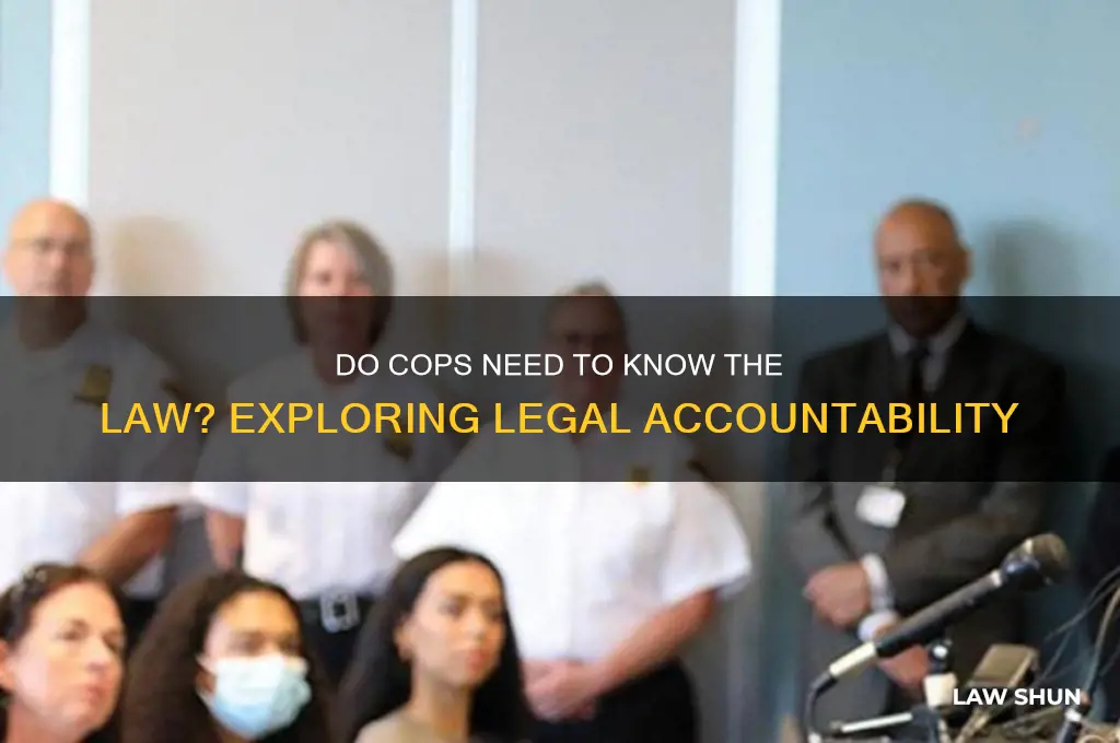 do cops need to know the law