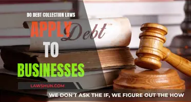 Debt Collection Laws: Do They Apply to Businesses?