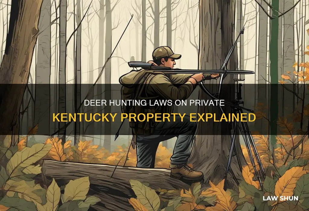 do deer hunting laws apply to private property in kentucky