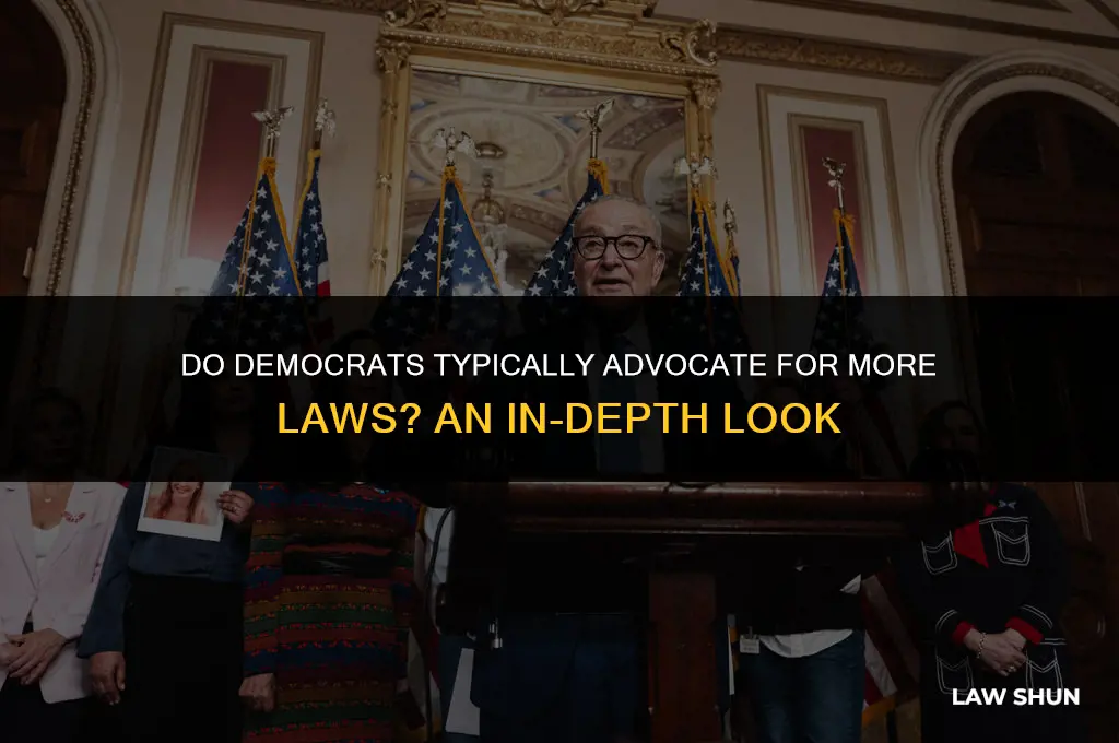 do democrats usually favor more laws