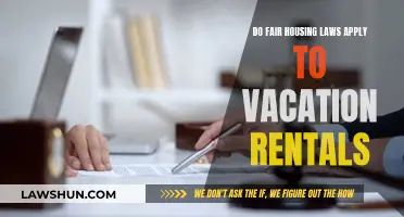 Vacation Rentals: Fair Housing Laws and Their Applicability