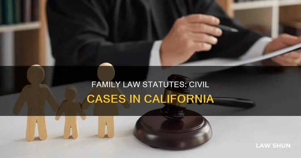 do family law statutes apply to civil cases california