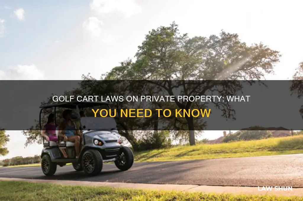 do golf cart laws pertain on a private property