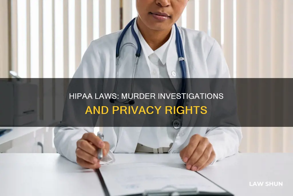 do hipaa laws apply in murders