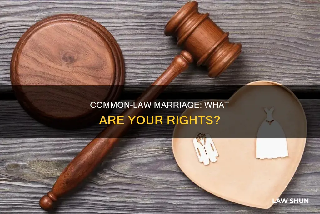 do i have rights in common law marriage