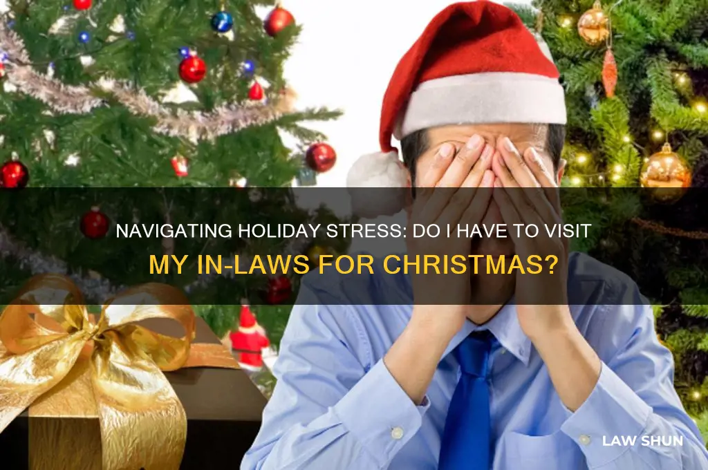 do i have to go to my in-laws for christmas