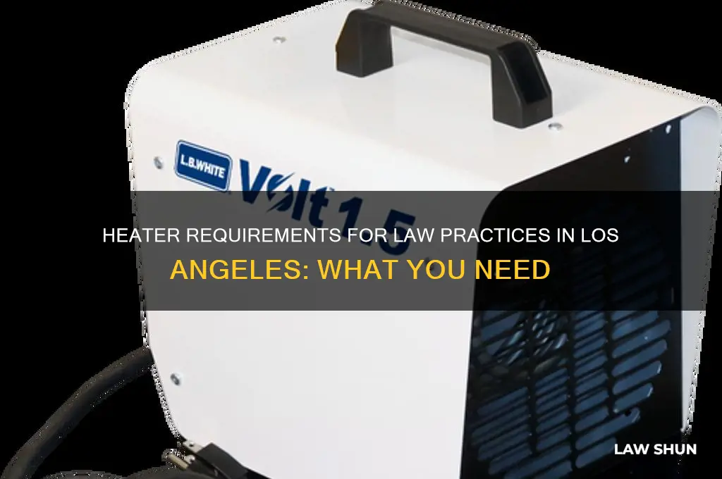 do i need a heater for law in los angeles