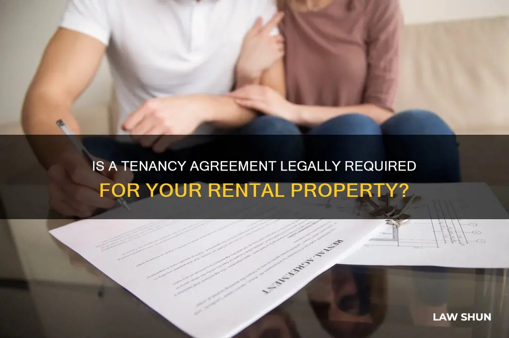 do i need a tenancy agreement by law