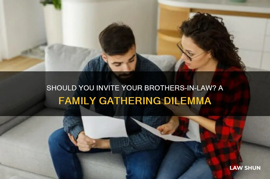 do i need to invite my brothers in laws
