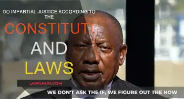 Impartial Justice: Upholding the Constitution and Laws