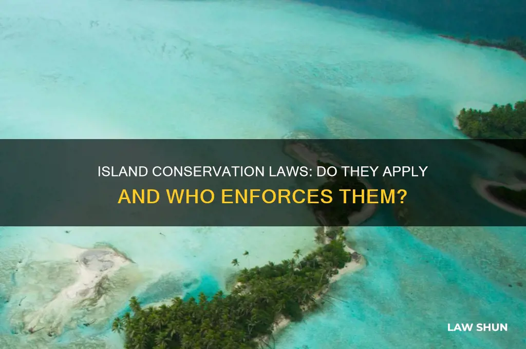 do islands have to pay conservation laws