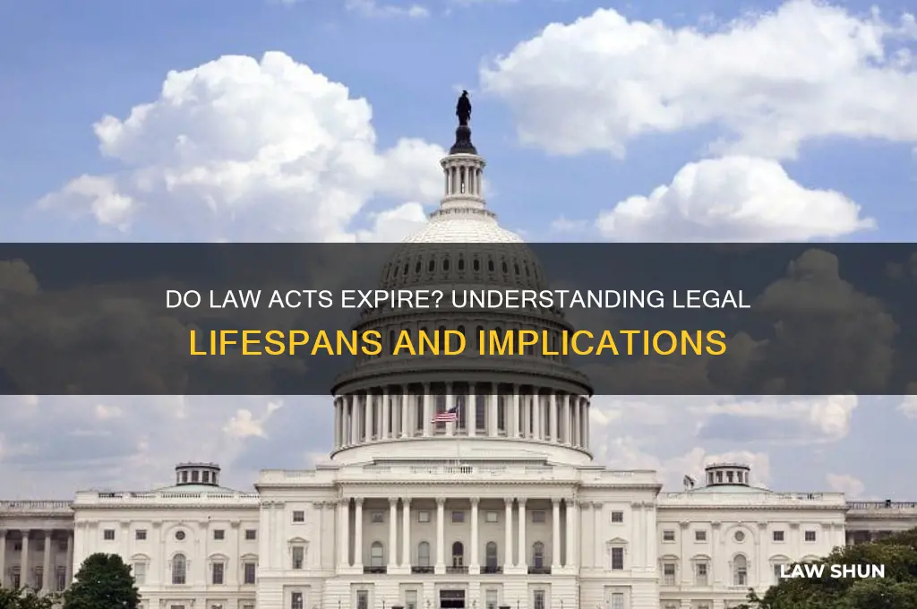 do law acts expire