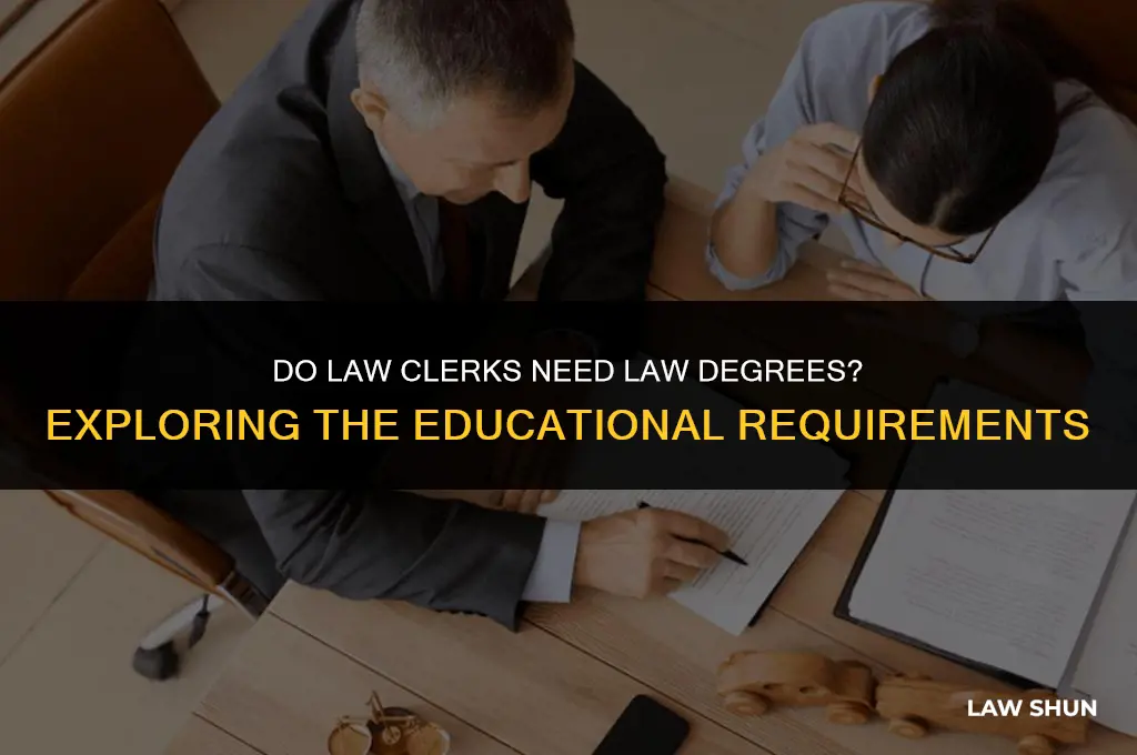 do law clerks have law degrees