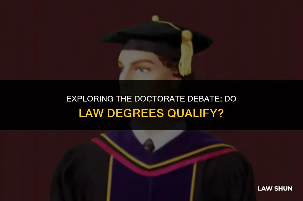 do law degrees count as docturites