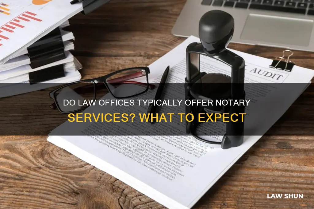 do law office typically have a notary