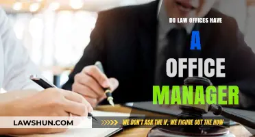 Do Law Offices Have an Office Manager? Exploring Roles and Responsibilities